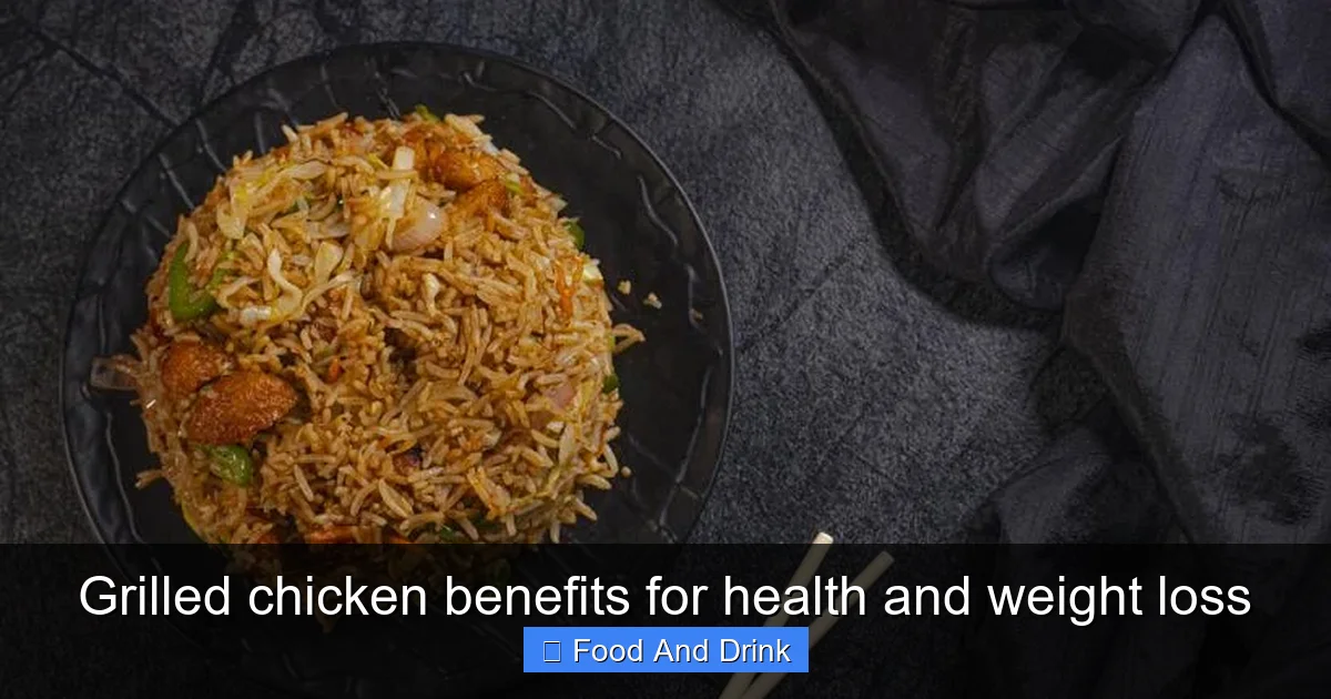 Grilled chicken benefits for health and weight loss