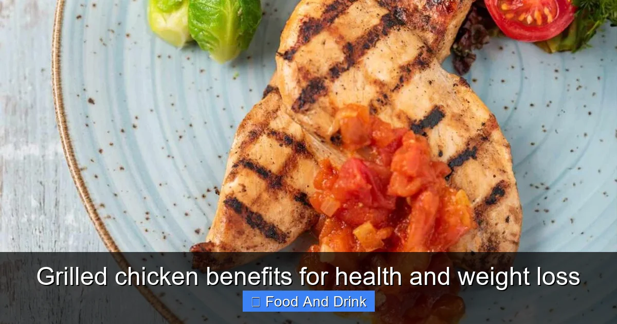 Grilled chicken benefits for health and weight loss