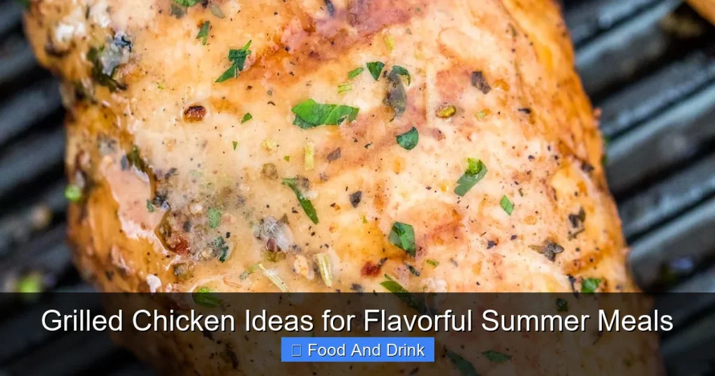Grilled Chicken Ideas for Flavorful Summer Meals