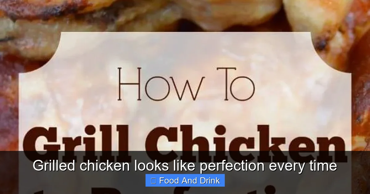 Grilled chicken looks like perfection every time