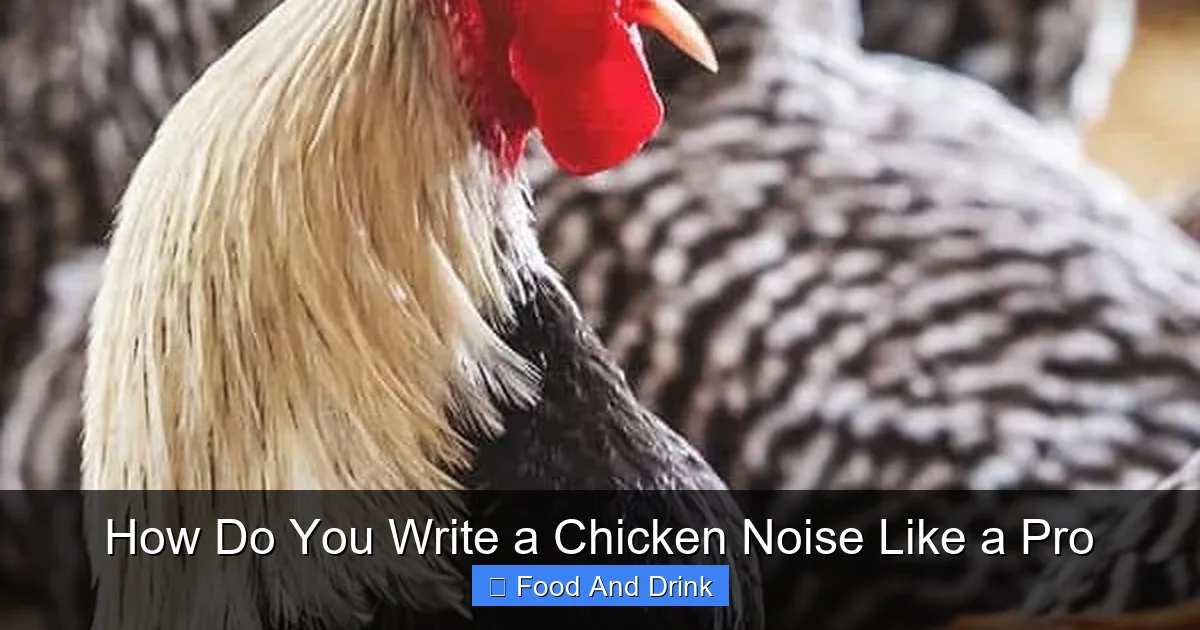 How Do You Write a Chicken Noise Like a Pro