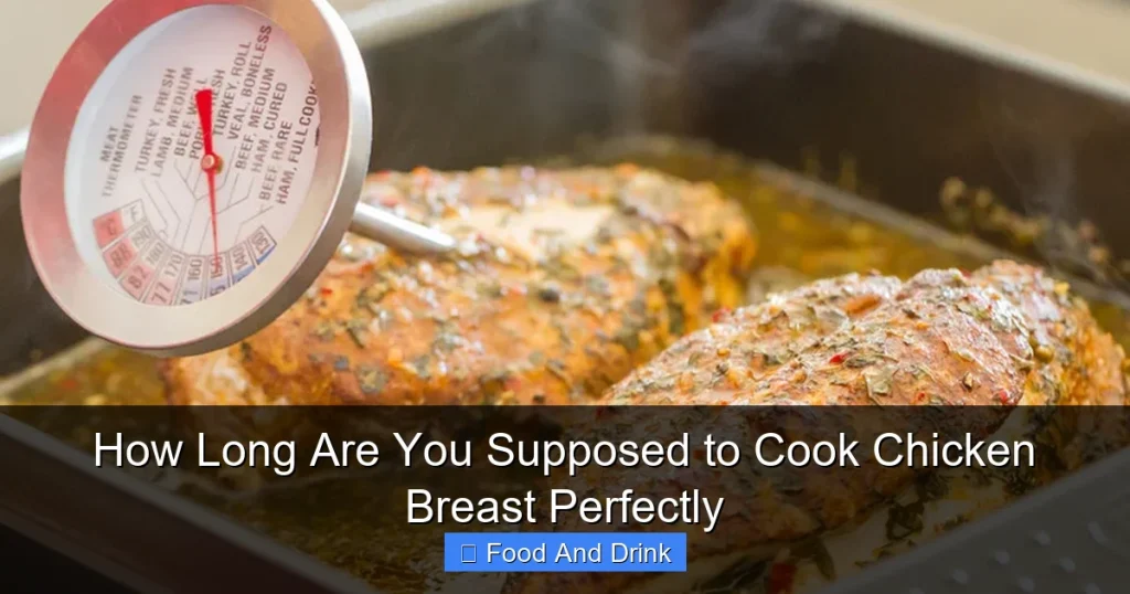 How Long Are You Supposed to Cook Chicken Breast Perfectly