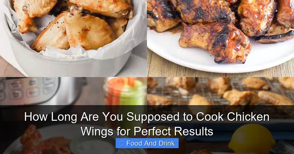 How Long Are You Supposed to Cook Chicken Wings for Perfect Results