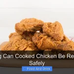 How Long Can Cooked Chicken Be Refrigerated Safely