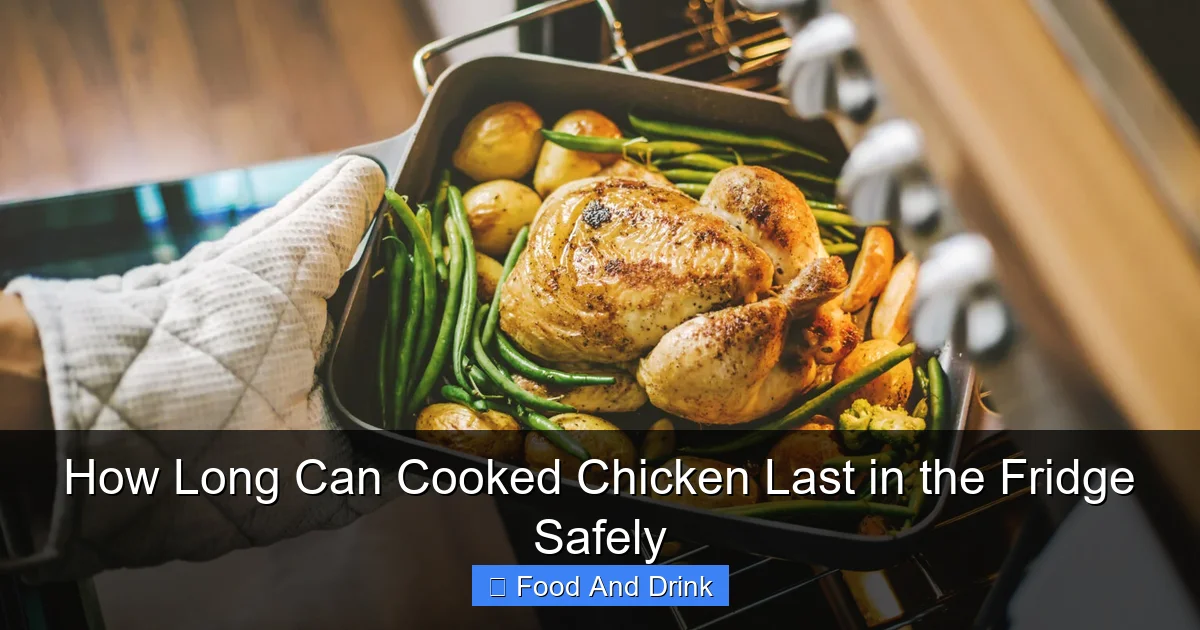 How Long Can Cooked Chicken Last in the Fridge Safely