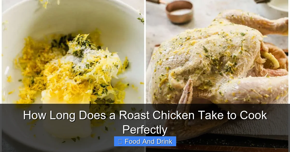 How Long Does a Roast Chicken Take to Cook Perfectly