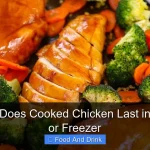 How Long Does Cooked Chicken Last in the Fridge or Freezer