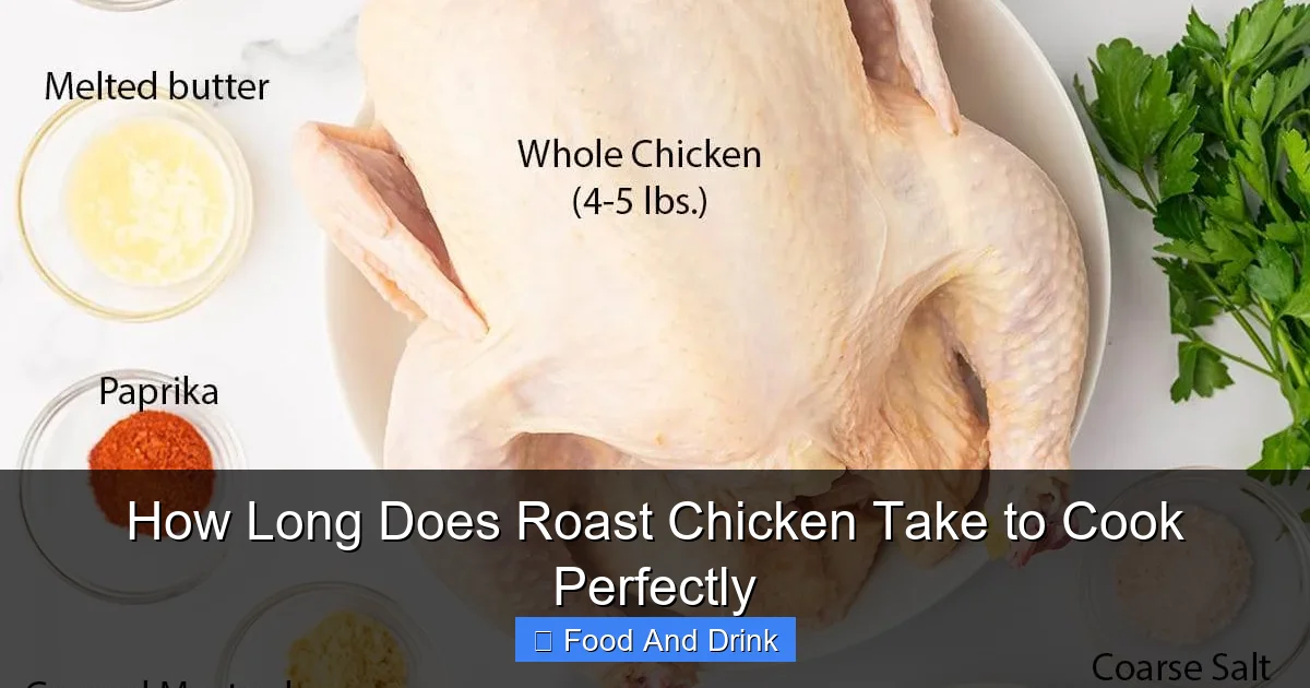 How Long Does Roast Chicken Take to Cook Perfectly