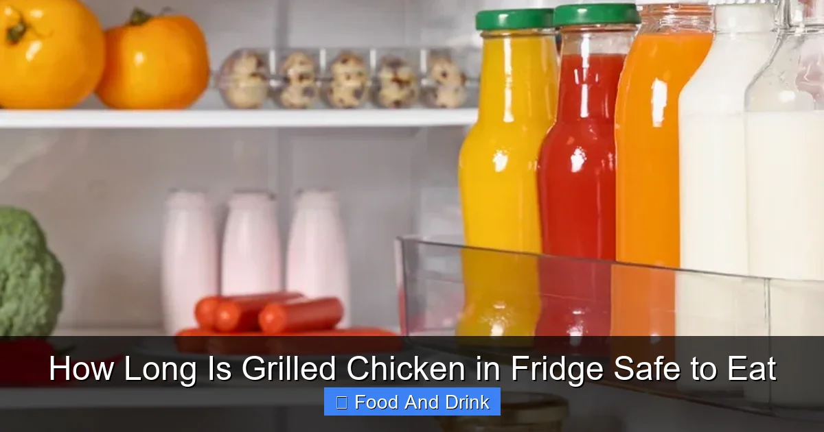 How Long Is Grilled Chicken in Fridge Safe to Eat