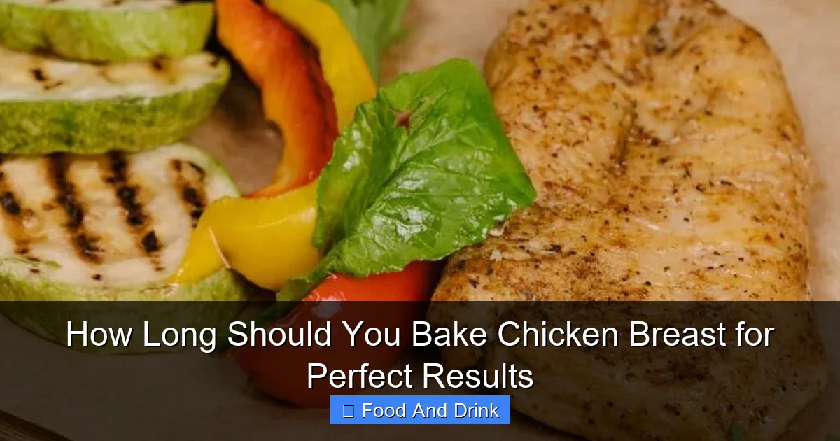 How Long Should You Bake Chicken Breast for Perfect Results