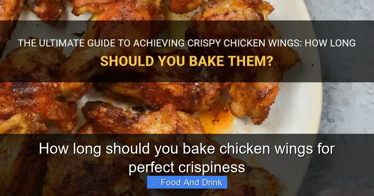 How long should you bake chicken wings for perfect crispiness