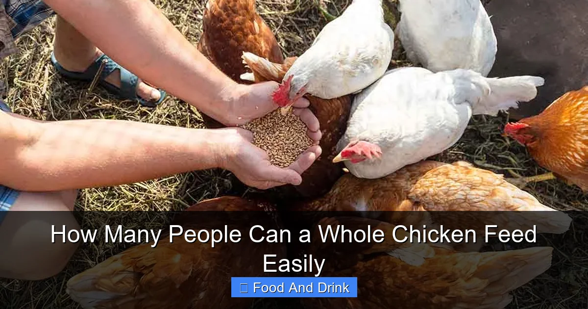 How Many People Can a Whole Chicken Feed Easily