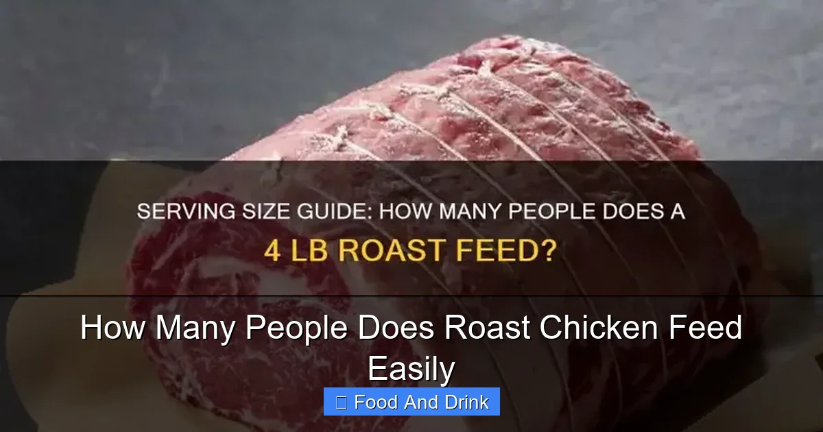 How Many People Does Roast Chicken Feed Easily
