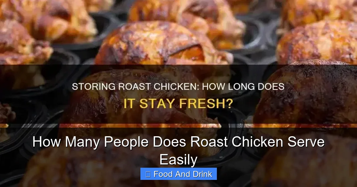 How Many People Does Roast Chicken Serve Easily