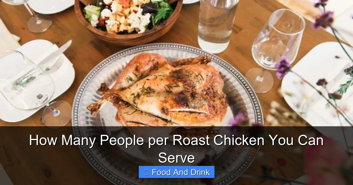 How Many People per Roast Chicken You Can Serve