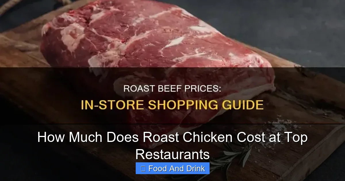 How Much Does Roast Chicken Cost at Top Restaurants