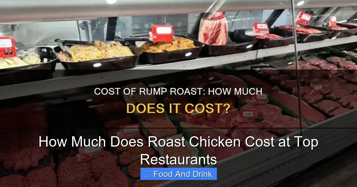 How Much Does Roast Chicken Cost at Top Restaurants