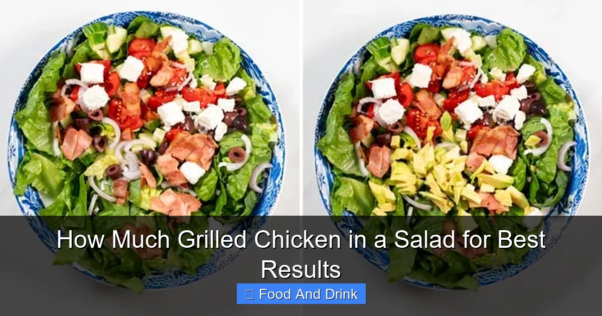 How Much Grilled Chicken in a Salad for Best Results