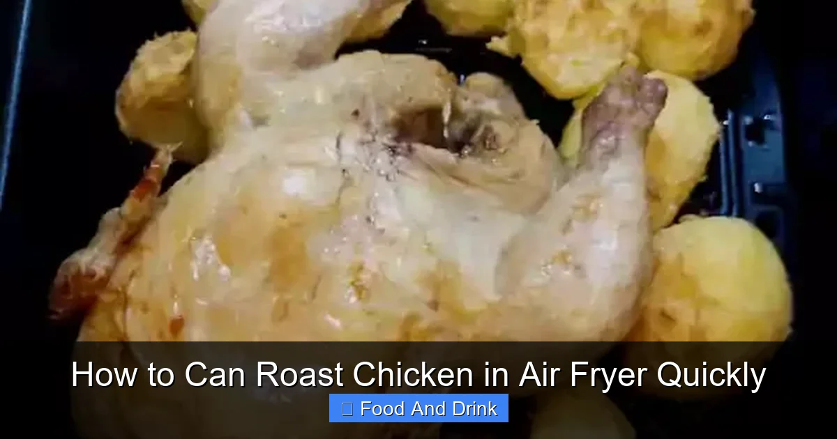 How to Can Roast Chicken in Air Fryer Quickly