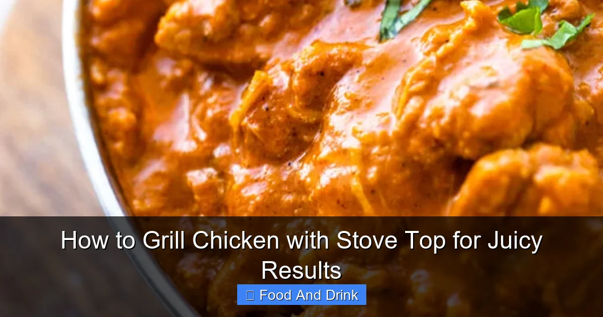How to Grill Chicken with Stove Top for Juicy Results