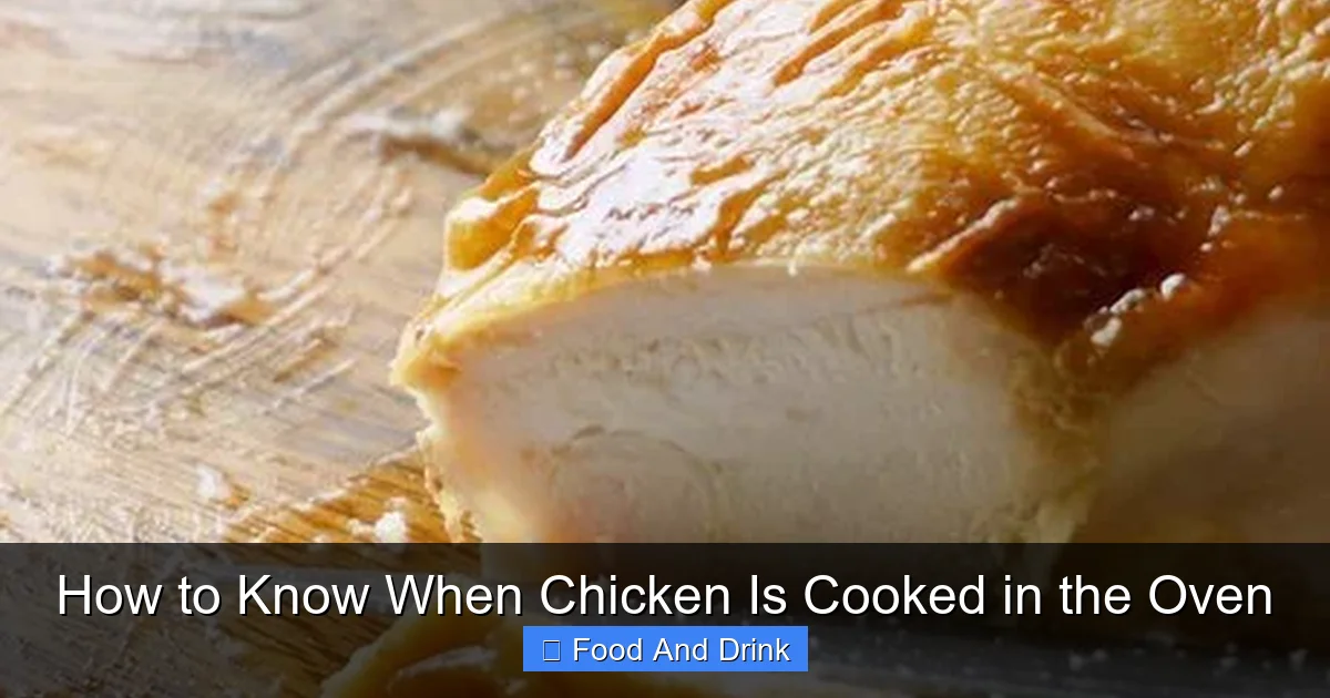 How to Know When Chicken Is Cooked in the Oven