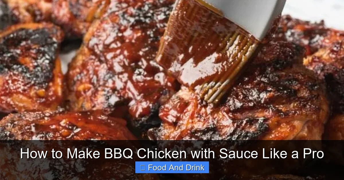 How to Make BBQ Chicken with Sauce Like a Pro