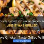 How to Make Chicken Taste Grilled Without a Grill