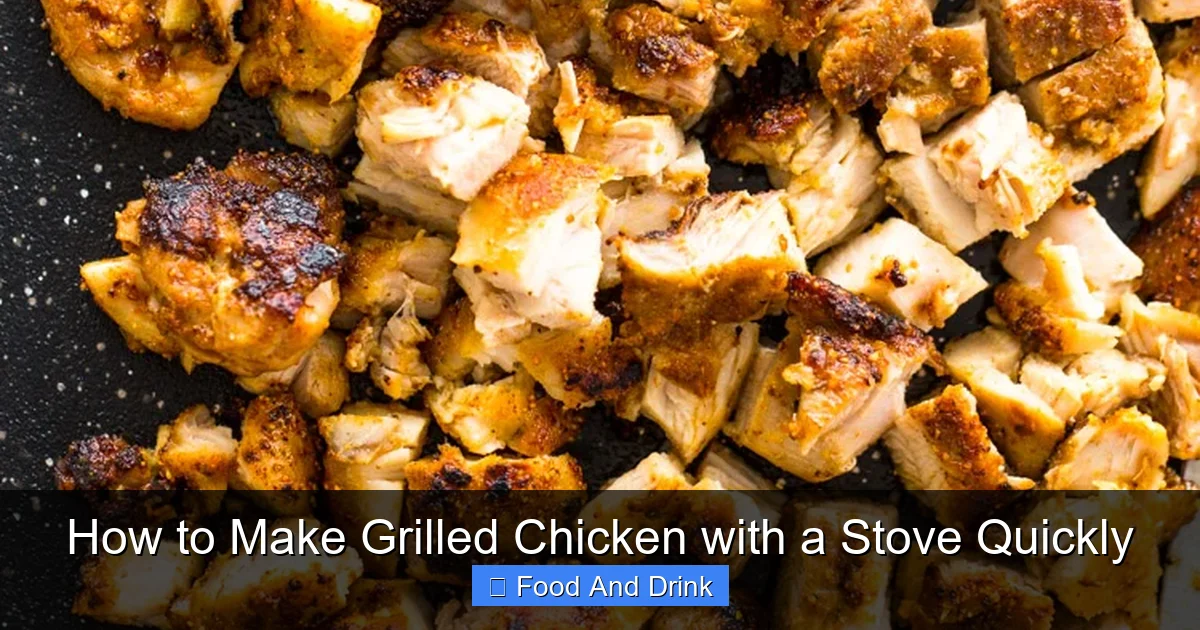 How to Make Grilled Chicken with a Stove Quickly