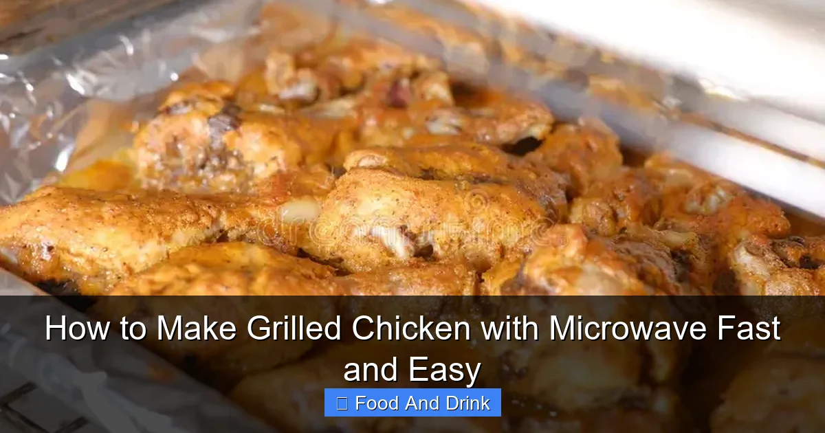 How to Make Grilled Chicken with Microwave Fast and Easy