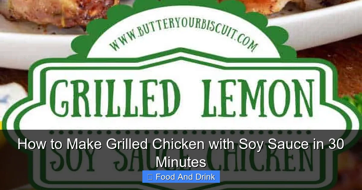 How to Make Grilled Chicken with Soy Sauce in 30 Minutes