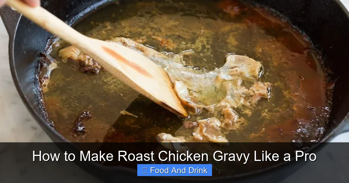 How to Make Roast Chicken Gravy Like a Pro