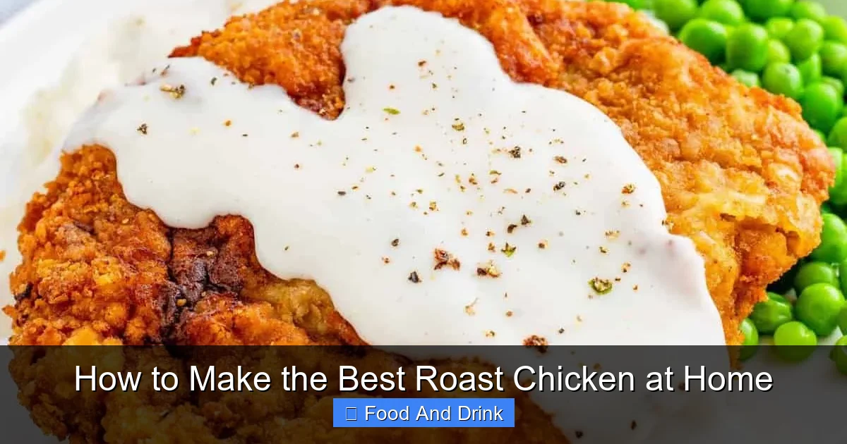 How to Make the Best Roast Chicken at Home