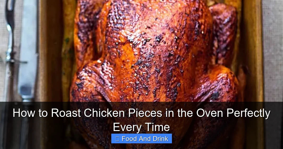 How to Roast Chicken Pieces in the Oven Perfectly Every Time
