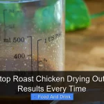 How to Stop Roast Chicken Drying Out for Juicy Results Every Time