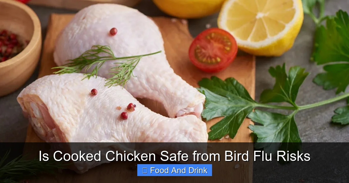 Is Cooked Chicken Safe from Bird Flu Risks