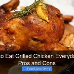 Is It Bad to Eat Grilled Chicken Everyday Health Pros and Cons