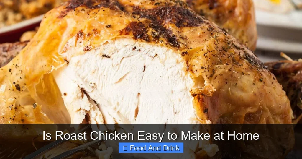 Is Roast Chicken Easy to Make at Home