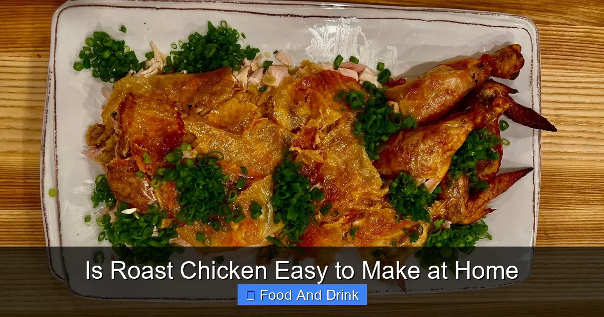 Is Roast Chicken Easy to Make at Home