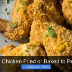 Is Roast Chicken Fried or Baked to Perfection