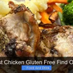 Is Roast Chicken Gluten Free Find Out Now