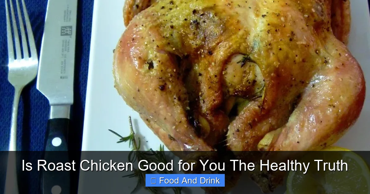 Is Roast Chicken Good for You The Healthy Truth
