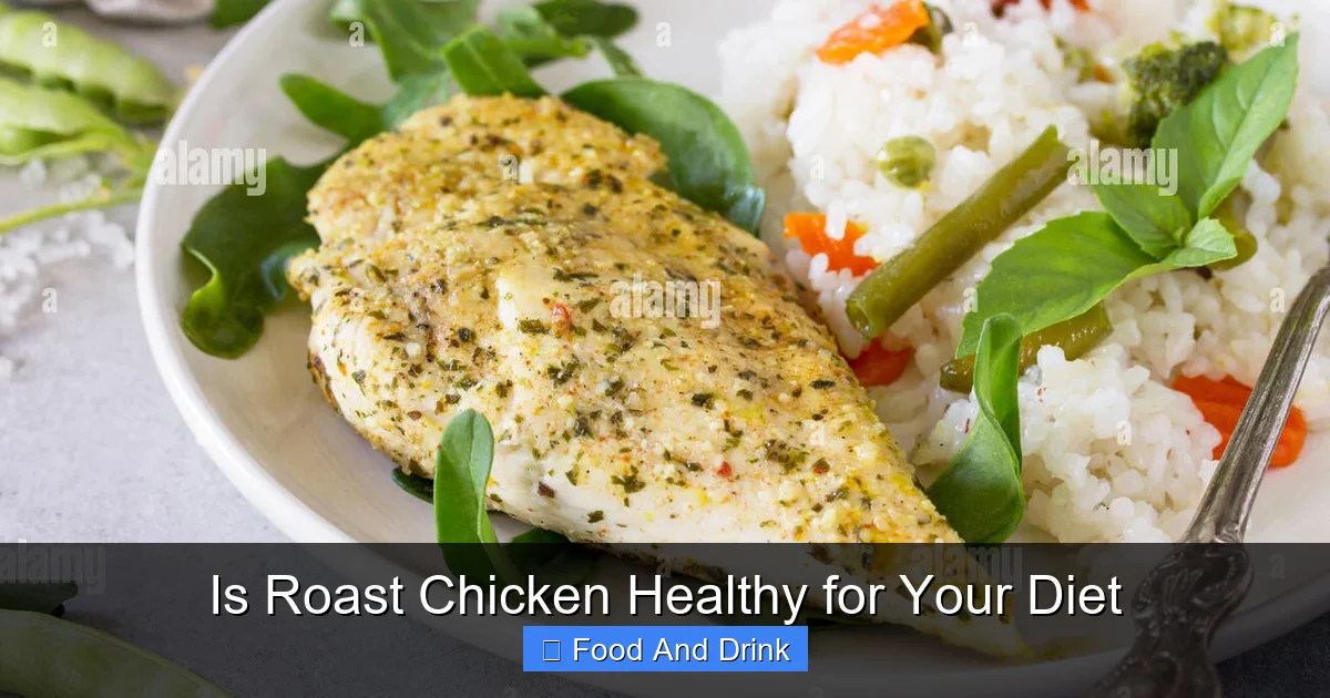 Is Roast Chicken Healthy for Your Diet
