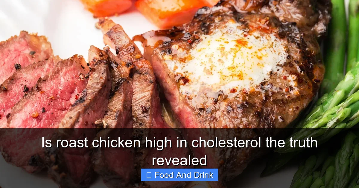 Is roast chicken high in cholesterol the truth revealed