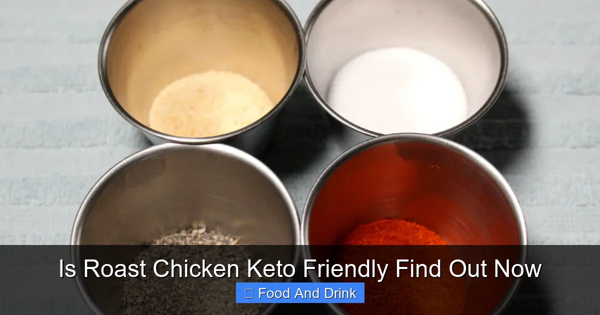 Is Roast Chicken Keto Friendly Find Out Now