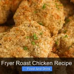Perfect Air Fryer Roast Chicken Recipe Easy Juicy