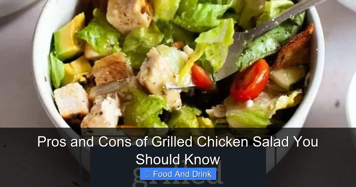 Pros and Cons of Grilled Chicken Salad You Should Know