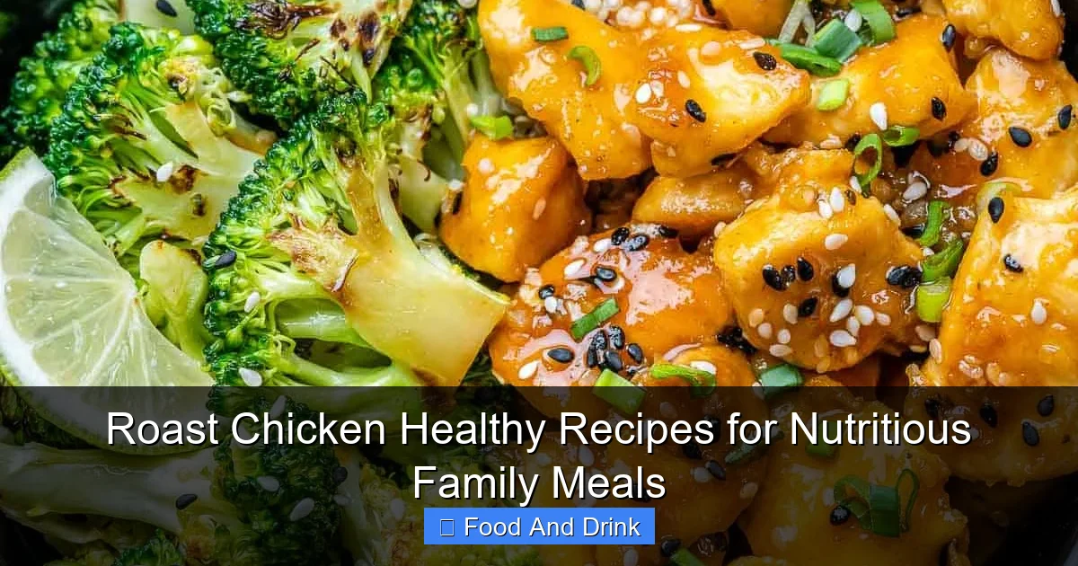 Roast Chicken Healthy Recipes for Nutritious Family Meals