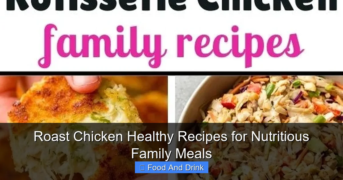 Roast Chicken Healthy Recipes for Nutritious Family Meals