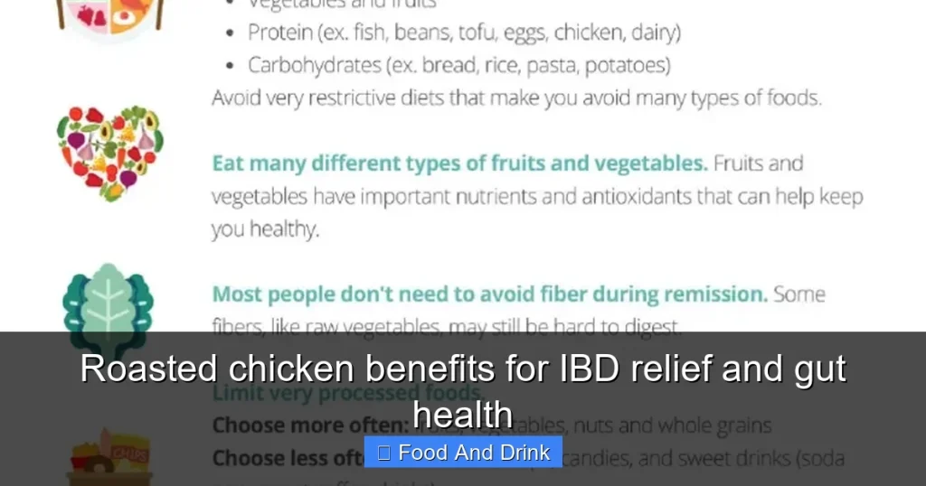 Roasted chicken benefits for IBD relief and gut health
