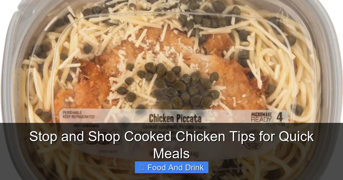 Stop and Shop Cooked Chicken Tips for Quick Meals | Luna's Kitchen Tips